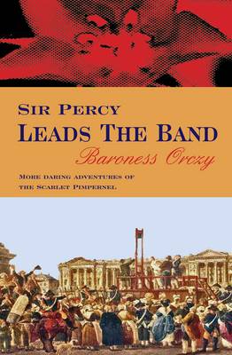 Sir Percy Leads The Band