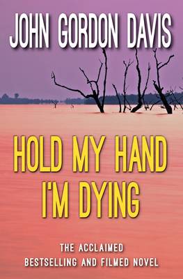 Hold My Hand I'm Dying
