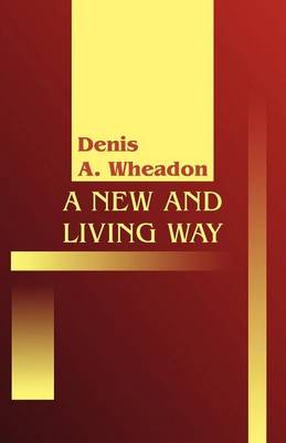 A New And Living Way