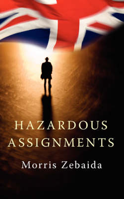 Hazardous Assignments
