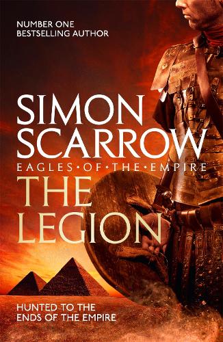 The Legion (Eagles of the Empire 10) by Simon Scarrow