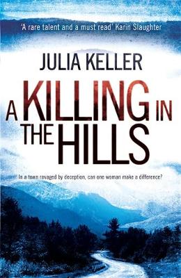 A Killing in the Hills