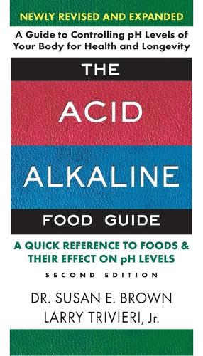 Acid Alkaline Food Guide - Second Edition