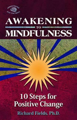 Awakening to Mindfulness
