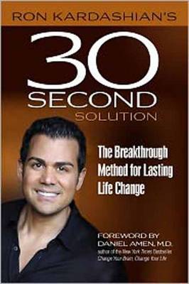 Ron Kardashian's 30-Second Solution