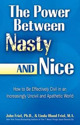 The Power and Grace Between Nasty or Nice