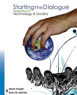 Starting the Dialogue: Perspectives on Technology and Society