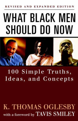 What Black Men Should Do Now - Revised Ed.