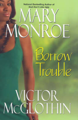 Borrow Trouble