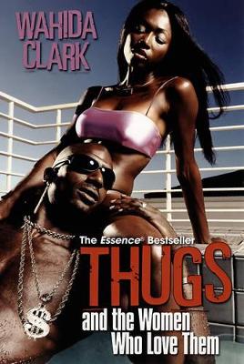 Thugs And The Women Who Love Them