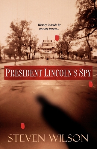 Presiden Lincoln's Spy