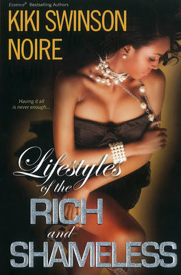 Lifestyles Of The Rich And Shameless