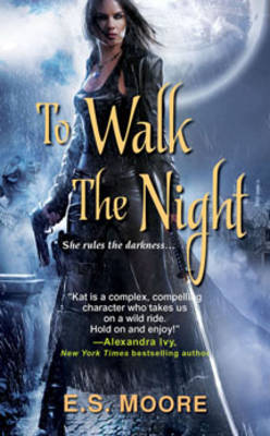 To Walk The Night