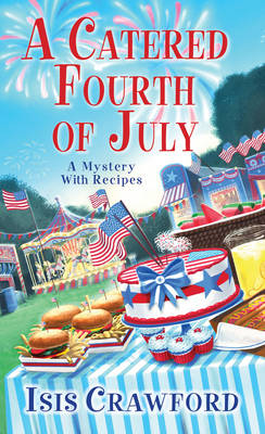 A Catered Fourth Of July