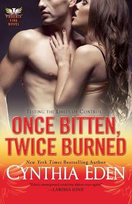 Once Bitten, Twice Burned