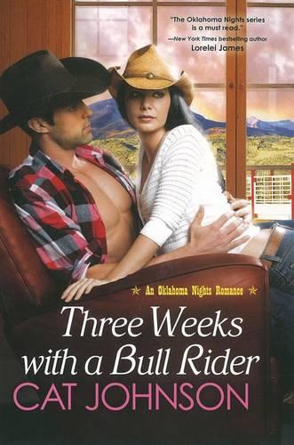 Three Weeks With A Bull Rider