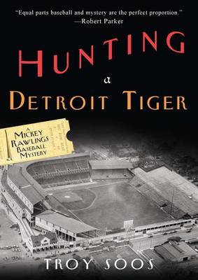 Hunting A Detroit Tiger