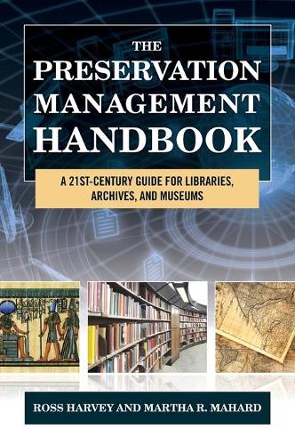 The Preservation Management Handbook