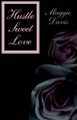 Hustle Sweet Love