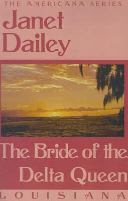 The Bride of the Delta Queen (Louisiana)