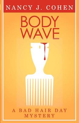 Body Wave (Bad Hair Day Mystery 4)