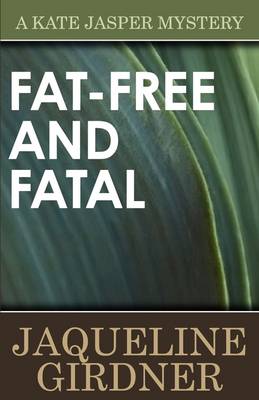 Fat-Free and Fatal