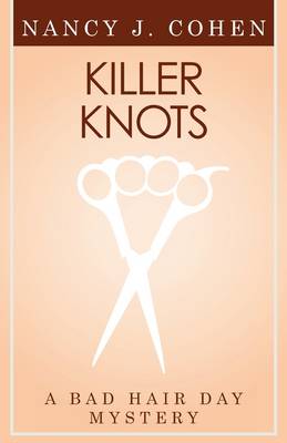 Killer Knots (Bad Hair Day Mystery 9)