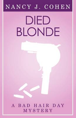 Died Blonde (Bad Hair Day Mystery 6)