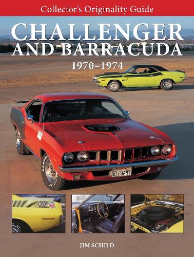 Collector's Originality Guide Challenger and Barracuda 1970-1974