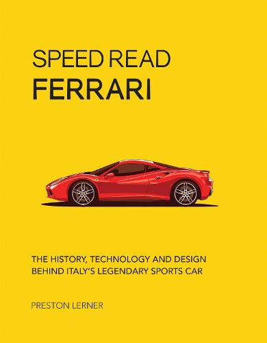 Speed Read Ferrari: Volume 3