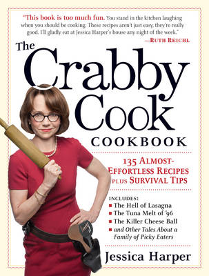 The Crabby Cookbook Ffortless Recipes Plus Survival Tips