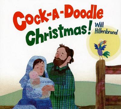 Cock-A-Doodle Christmas!