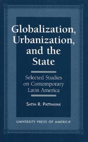 Globalization, Urbanization, and the State