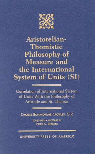 Aristotelian-Thomistic Philosophy of Measure and the
