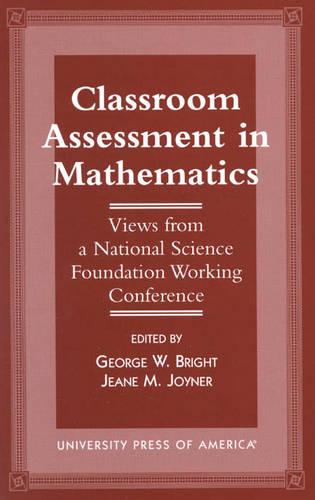 Classroom Assessment in Mathematics