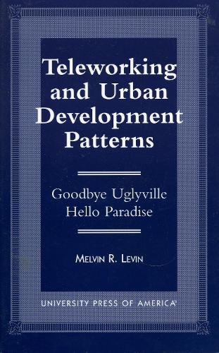 Teleworking and Urban Development Patterns