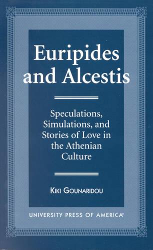 Euripides and Alcestis