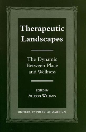 Therapeutic Landscapes