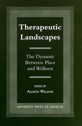 Therapeutic Landscapes