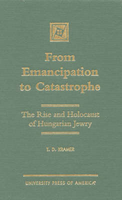 From Emancipation to Catastrophe