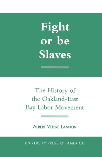 Fight or Be Slaves