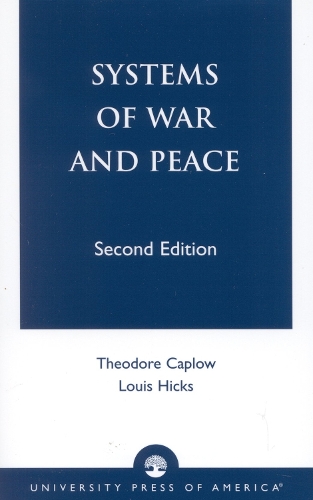 Systems of War and Peace
