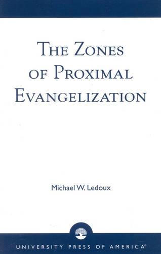 The Zones of Proximal Evangelization