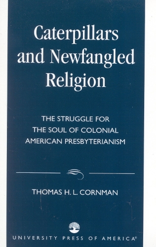 Caterpillars and Newfangled Religion