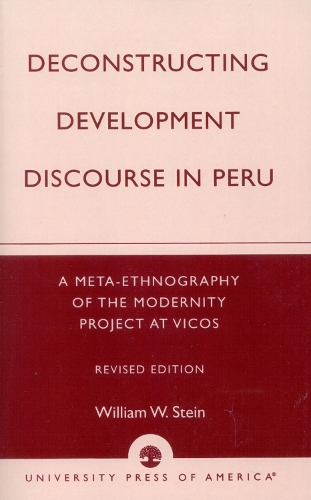 Deconstructing Development Discourse in Peru