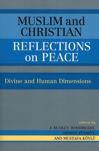 Muslim and Christian Reflections on Peace