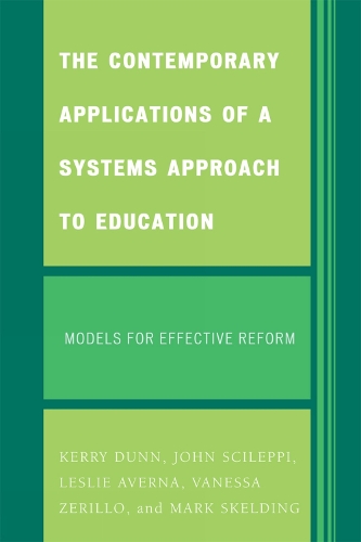The Contemporary Applications of a Systems Approach to Education