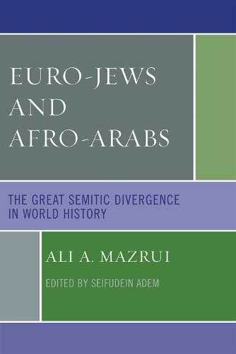 Euro-Jews and Afro-Arabs