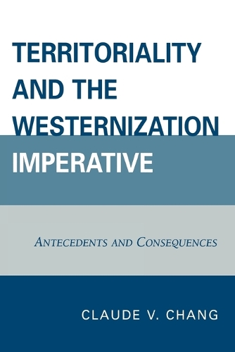 Territoriality and the Westernization Imperative