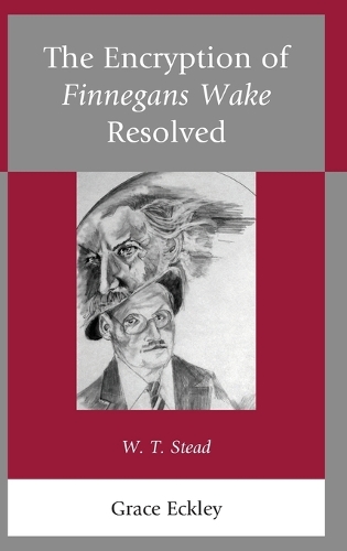 The Encryption of Finnegans Wake Resolved